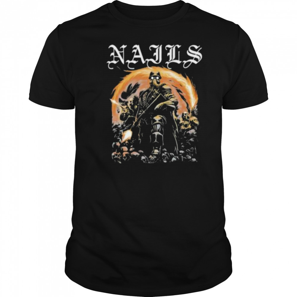 Nails Flamethrower 2025 shirt