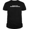 Please Don’t Disrespect My Danny Shirt