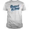 Respect Ya Body letter shirt