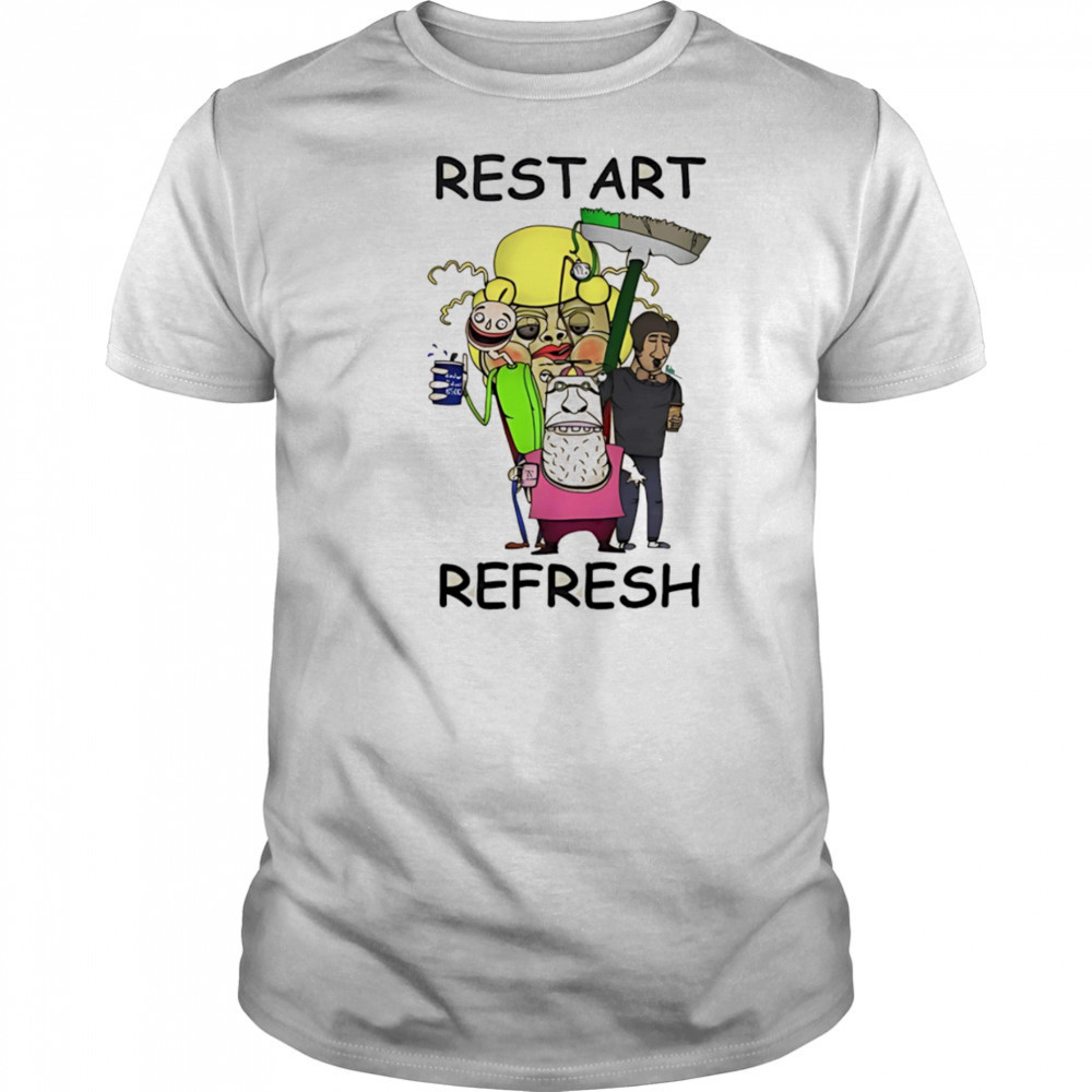 Restart refresh shirt
