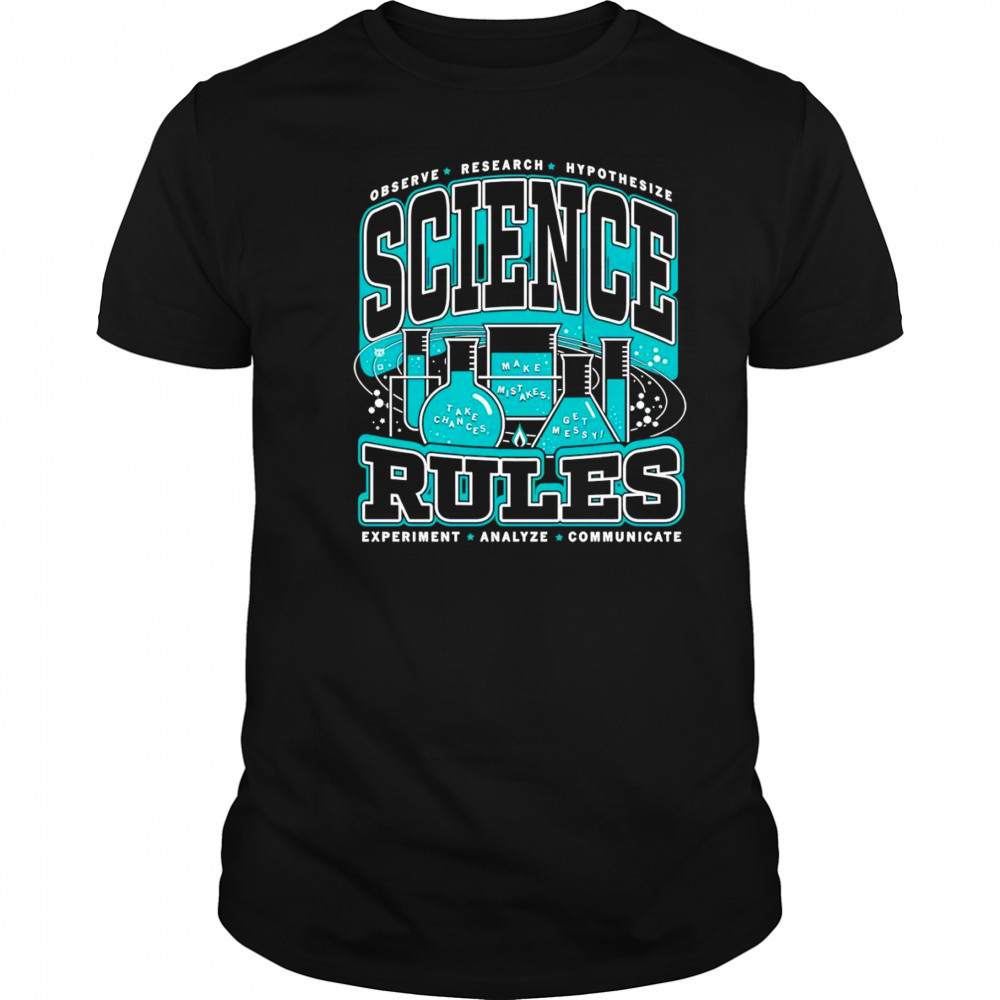 Science Rules Max Collegiate shirt