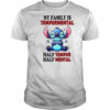 Stitch My Family Is Tempermental Half Temper Half Mental T-Shirt