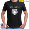 Strength of a Tiger shirt