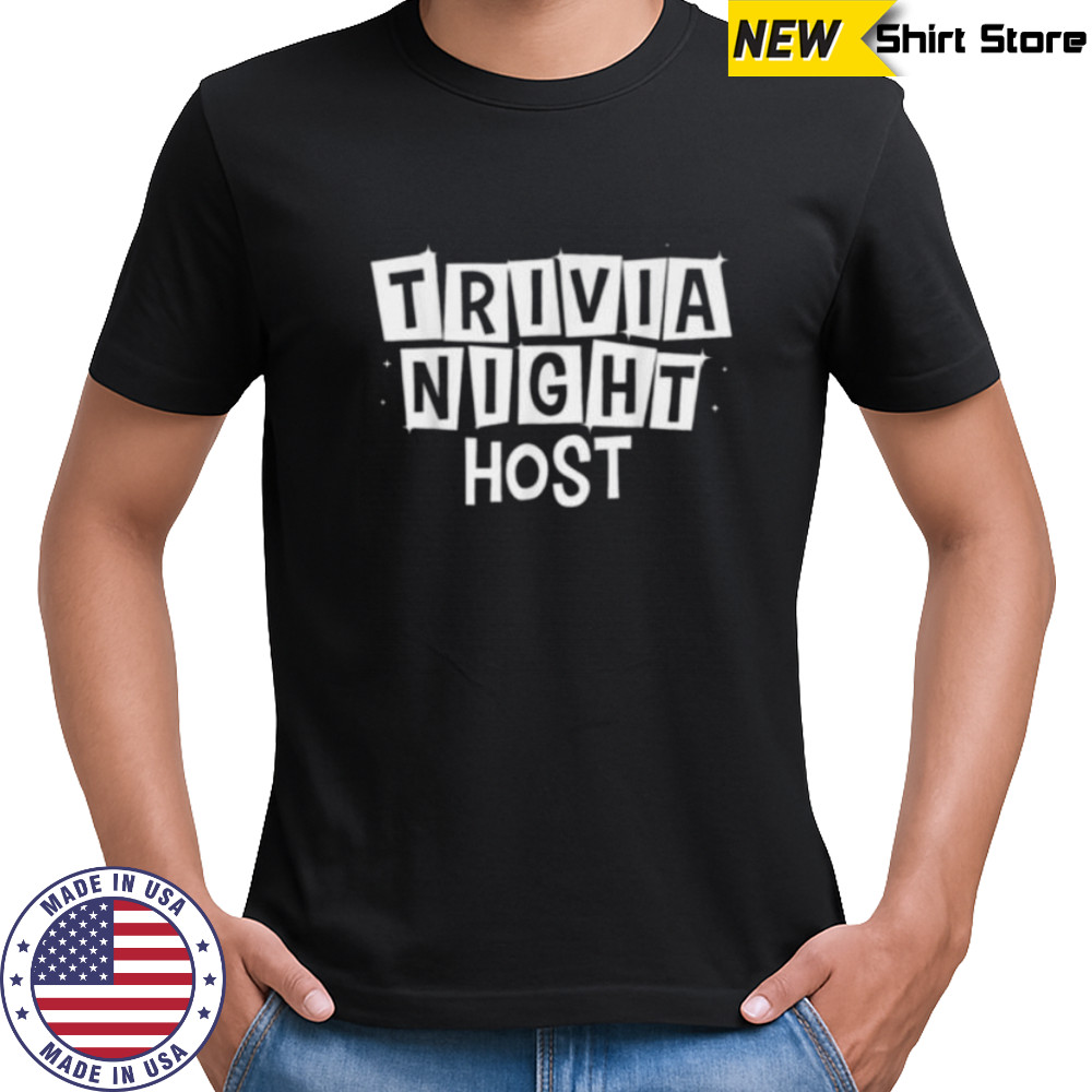 Trivia Art Trivia Night Host Trivia Lovers Shirt