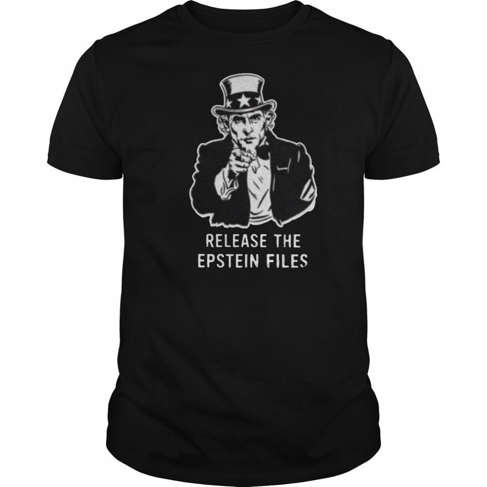 Uncle Sam release the Epstein Files political shirt