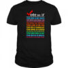 Vote as if your skin is not white your parents need medical care shirt