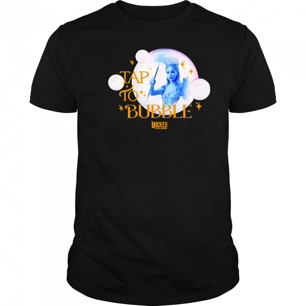Wicked For Good  Tap To Bubble shirt