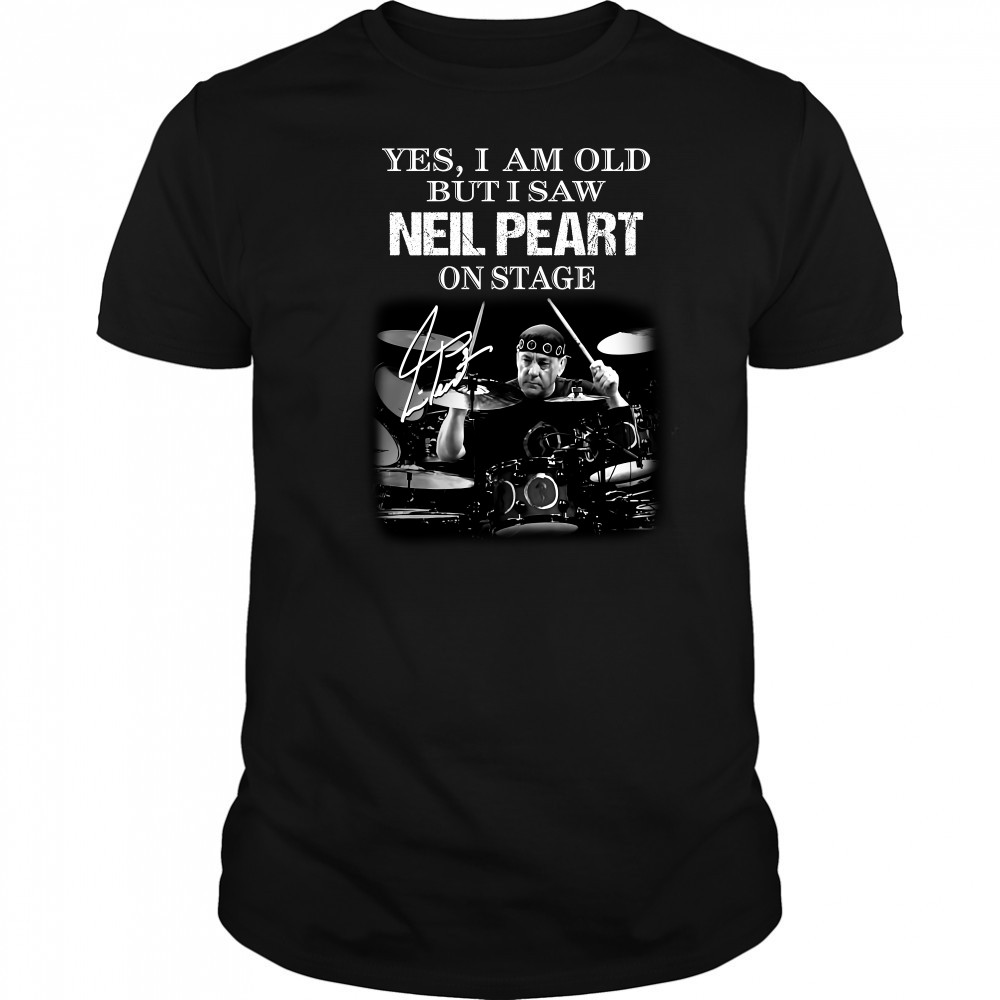 Yes I am old but I saw Neil Peart on stage shirt