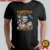 0 Brother where art thou they have a plan but not a clue shirt