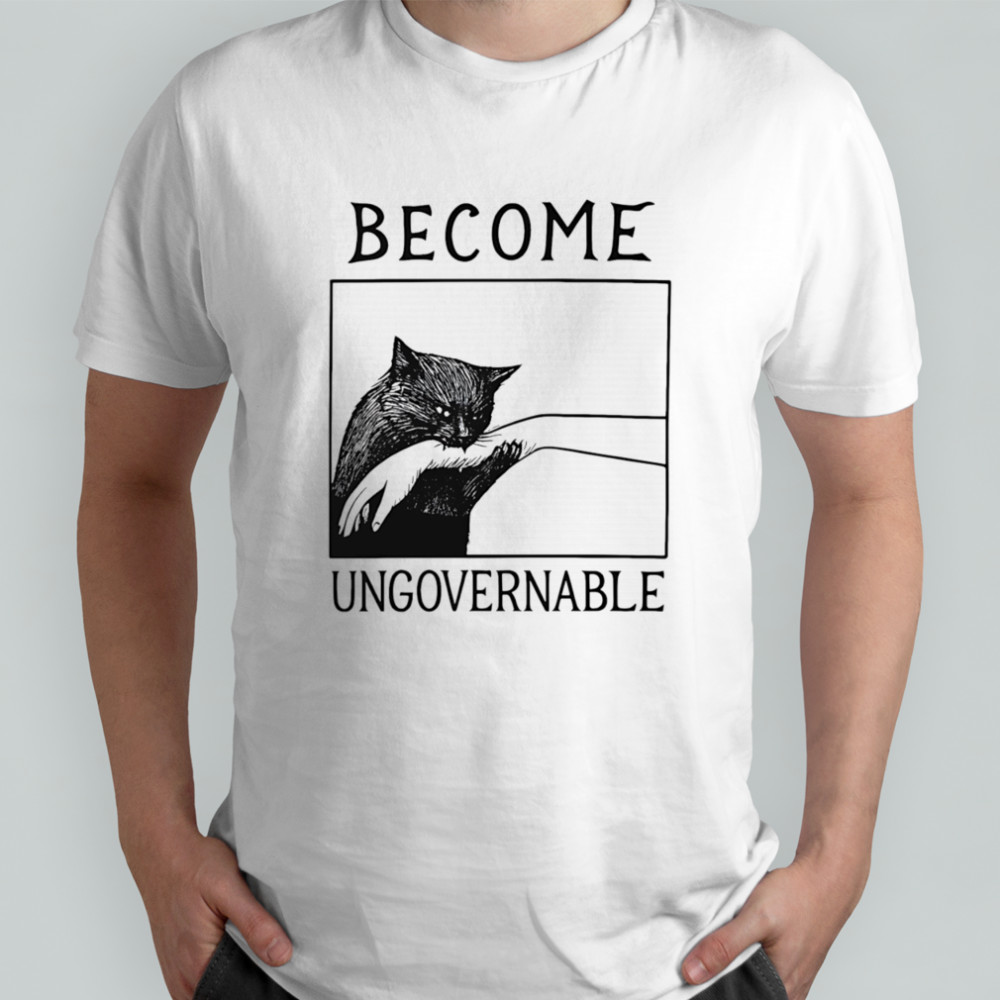 Become Ungovernable black cat biting hand shirt