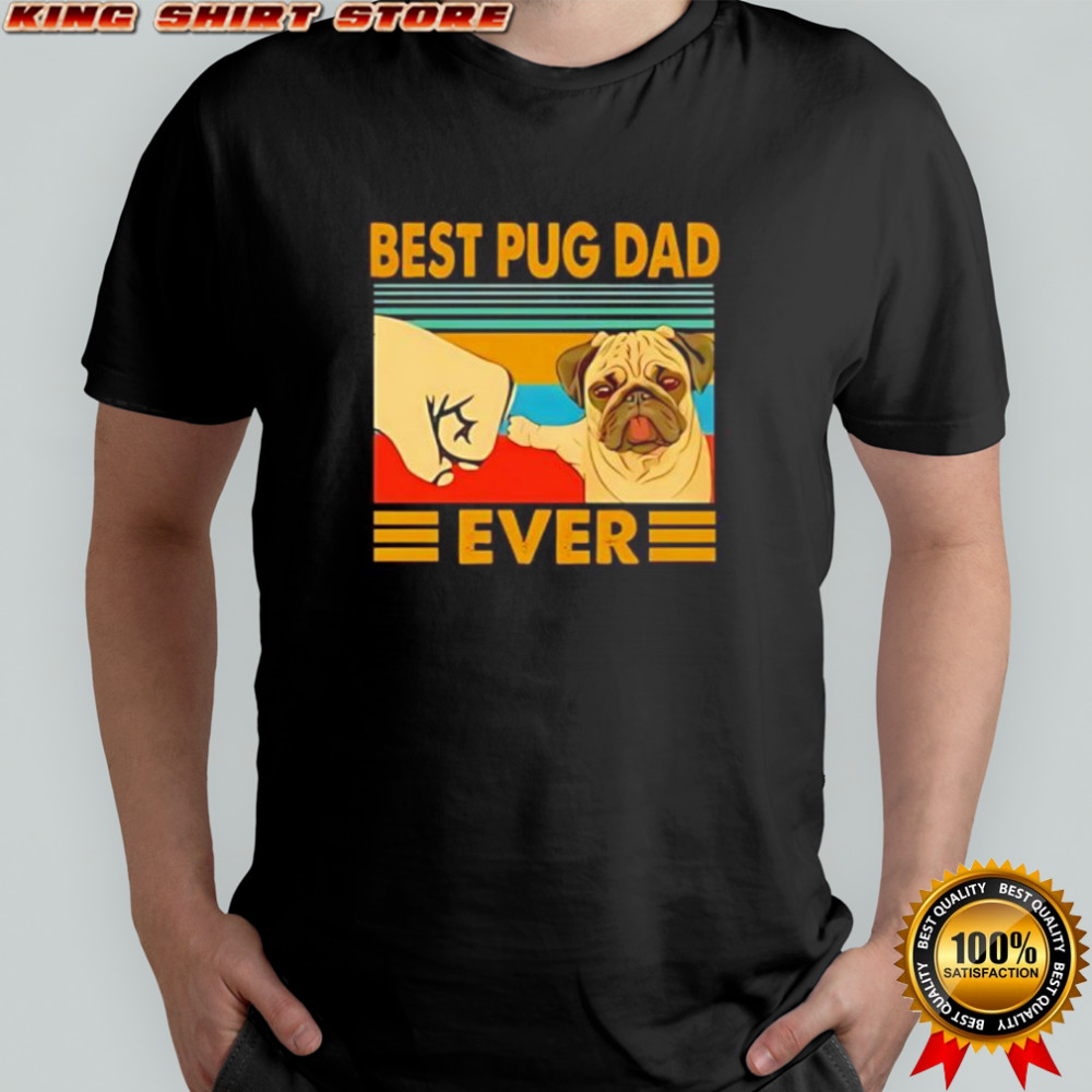Best Pug Dad Ever vintage shirt
