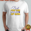 But For The Grace Of God T-Shirt