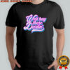 Carmen Q Gollihar Darlin’ T-shirt