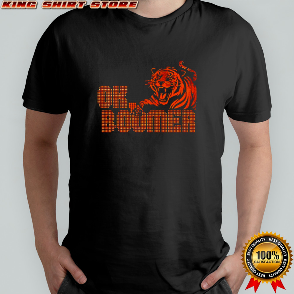 Cincinnati Bengals Football Tiger OK Boomer shirt