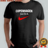Copenhagen just do it shirt