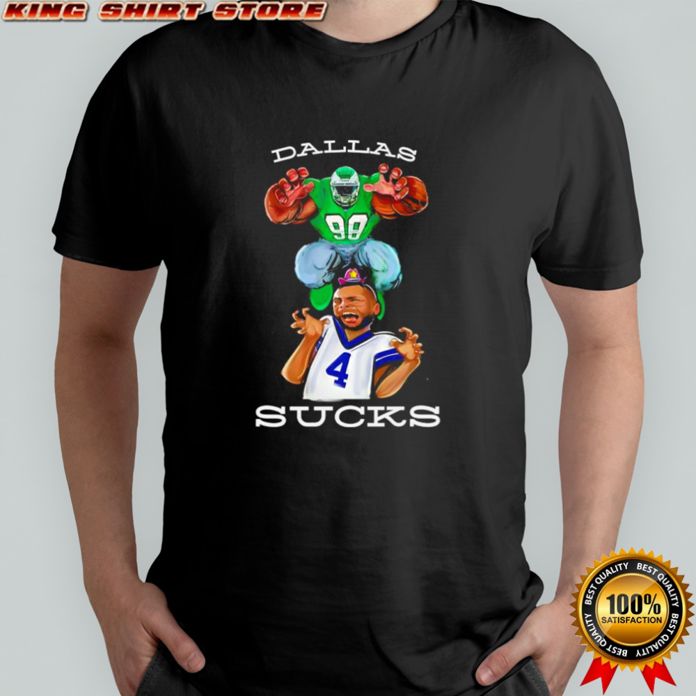 Dallas Sucks Philadelphia Eagles football inspired shirt