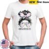 Dog Mom Life Messy Bun Hair Mothers Day Women Animal T-Shirt