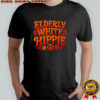 Elderly White Hippie Peace Flower Power shirt