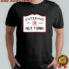Entering Nut Town 2025 shirt