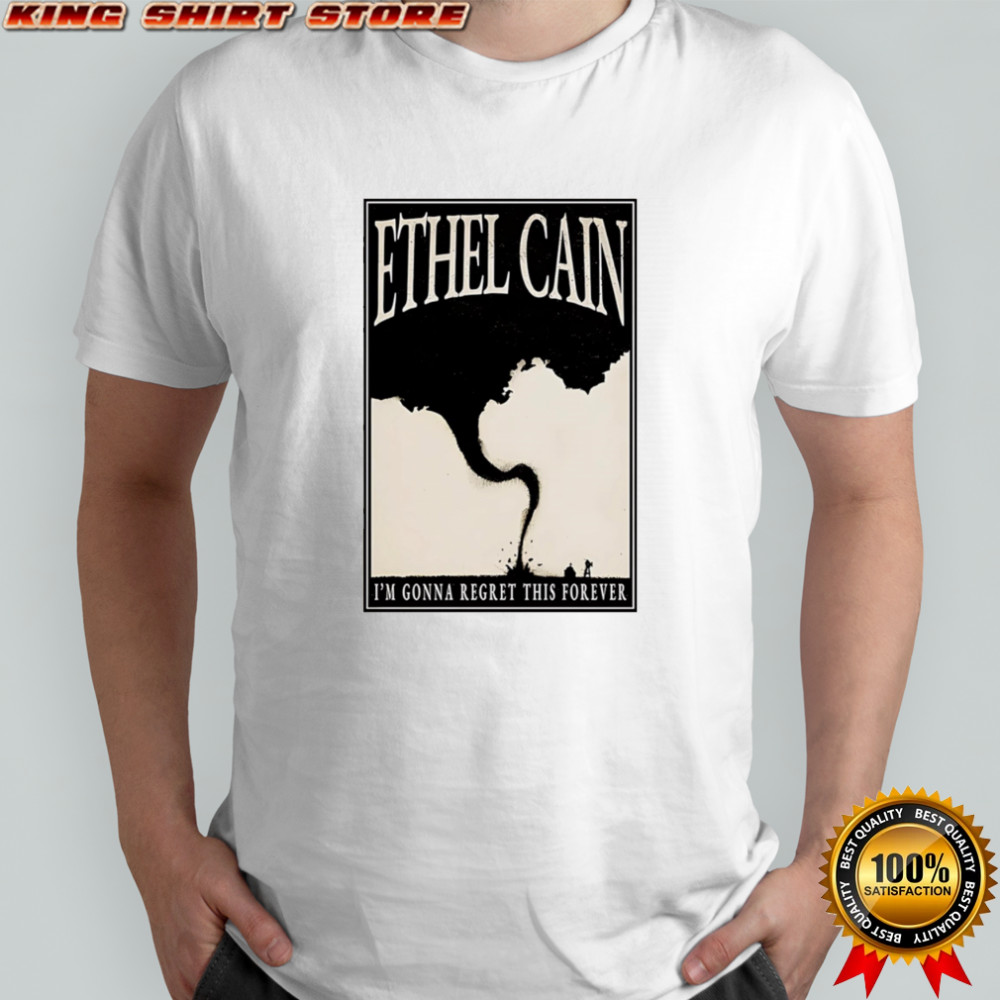 Ethel Cain I’m gonna regret this forever shirt