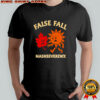 False fall nashseverewx shirt