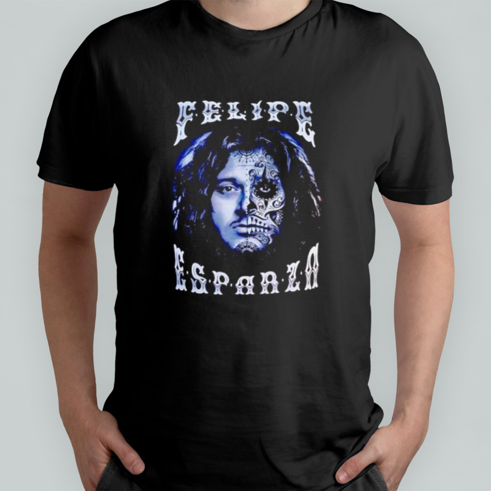 Felipe Esparza Mexican comedian classic shirt