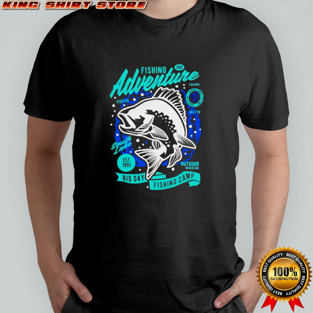 Fishing adventure big day fishing camp shirt