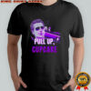 Gavin Newsom Cool Dude Pull Up Cupcake snarky political shirt