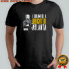 General Sherman I dream of a Brighter Atlanta shirt