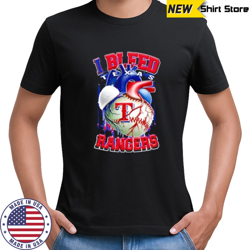 I Bleed Texas Rangers shirt