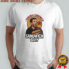 I Threw A Sandwich Guy T-shirt