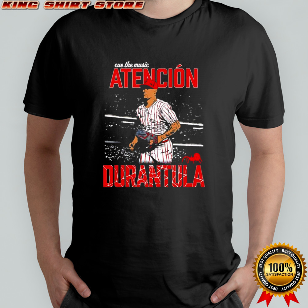Jhoan Duran Philadelphia Phillies Atención Durantula cue the music shirt