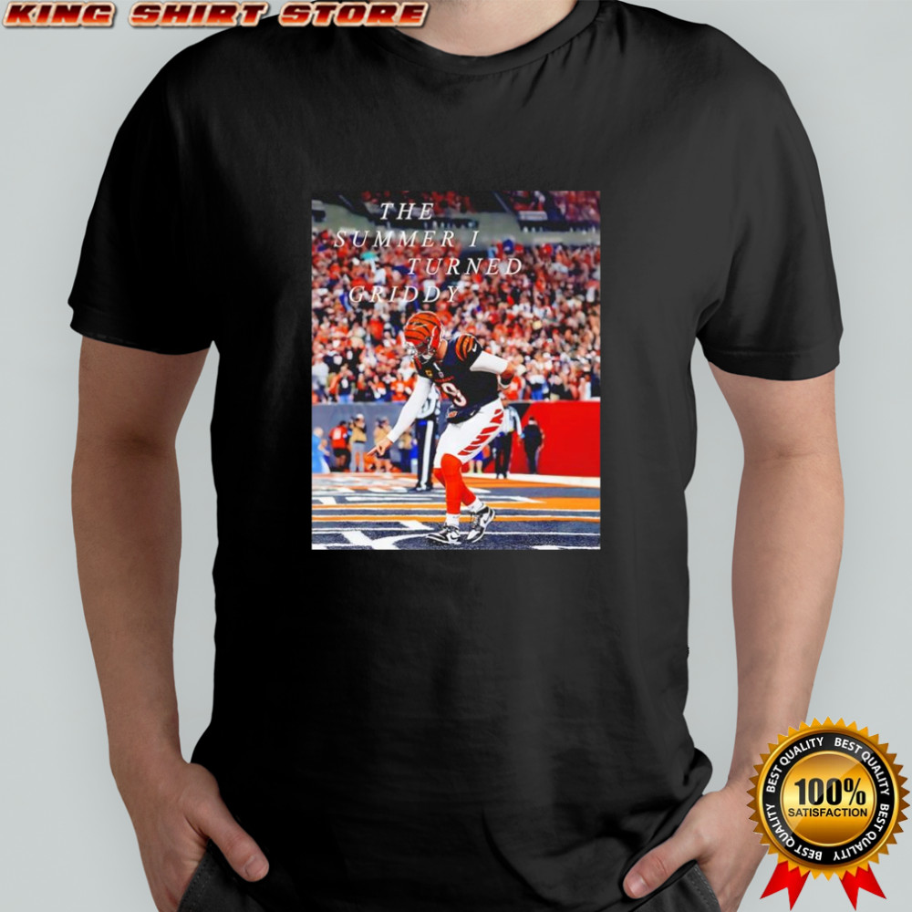 Joey Burrow the summer I turned griddy shirt