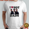 Jonas Brothers I Love Hot Dads shirt