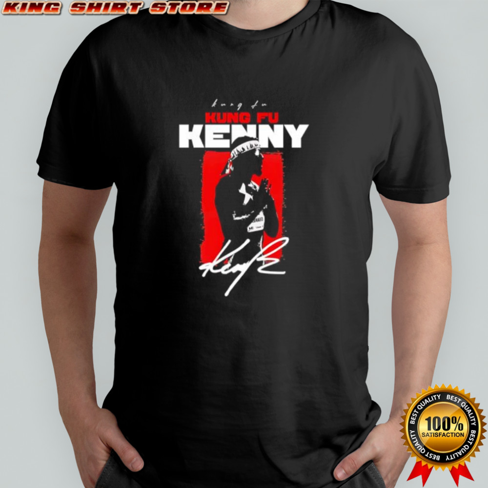 Kung Fu Kenny Signature shirt