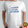 Let’s Get Hammered Nail Hammer T-Shirt