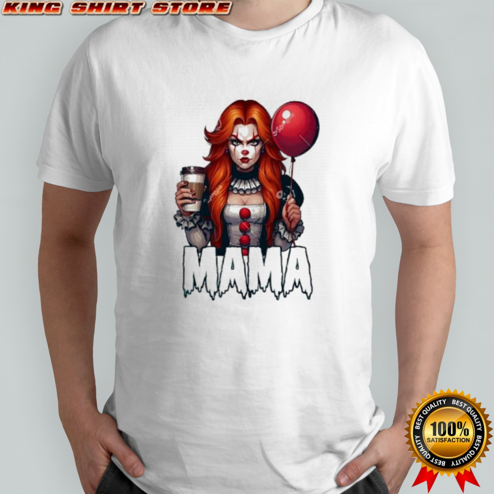 Mama Pennywise Halloween mom horror movie shirt