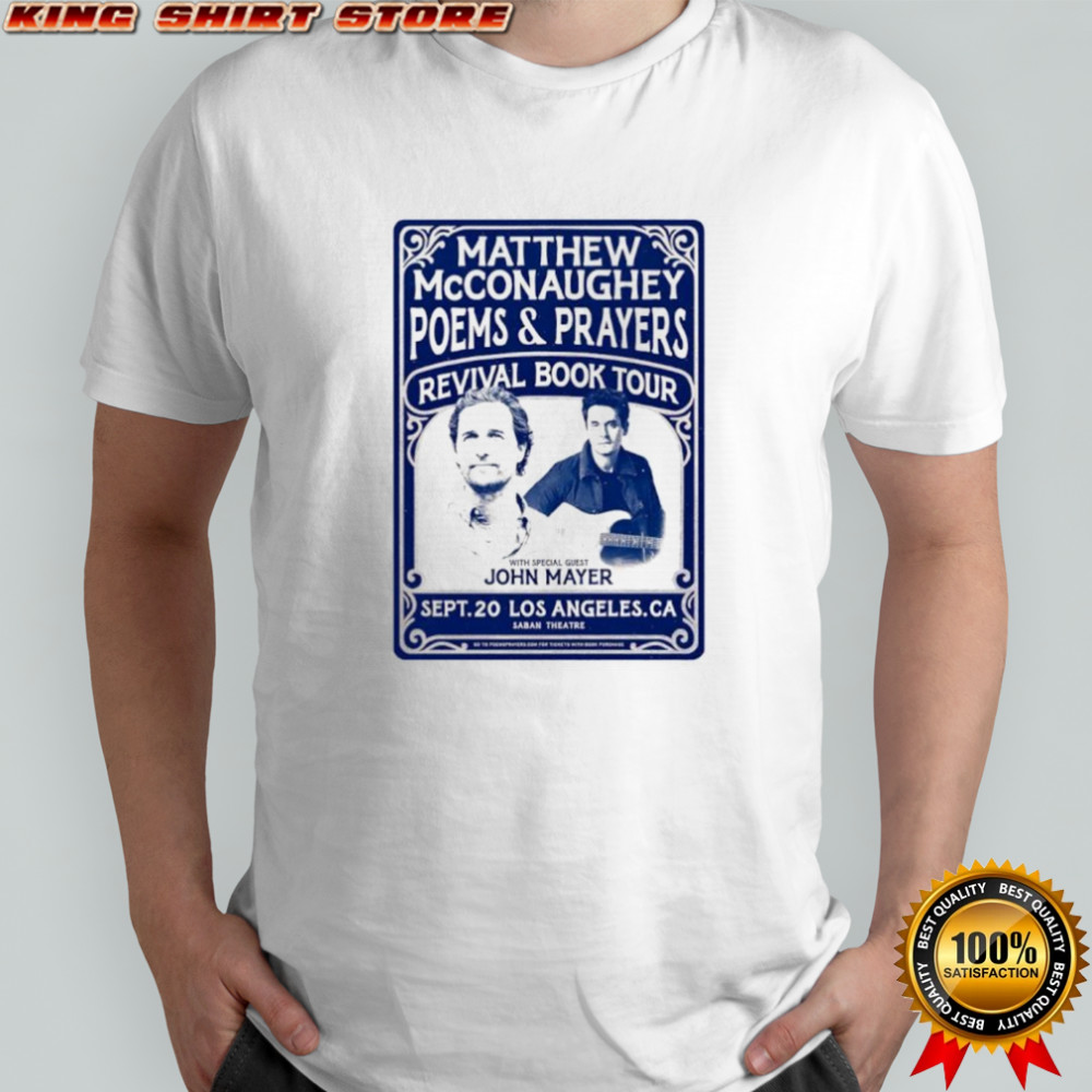 Matthew Mcconaughey poems and Prayers Revival book tour shirt