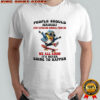 Minion skateboard people should seriously stop expecting normal from me shirt