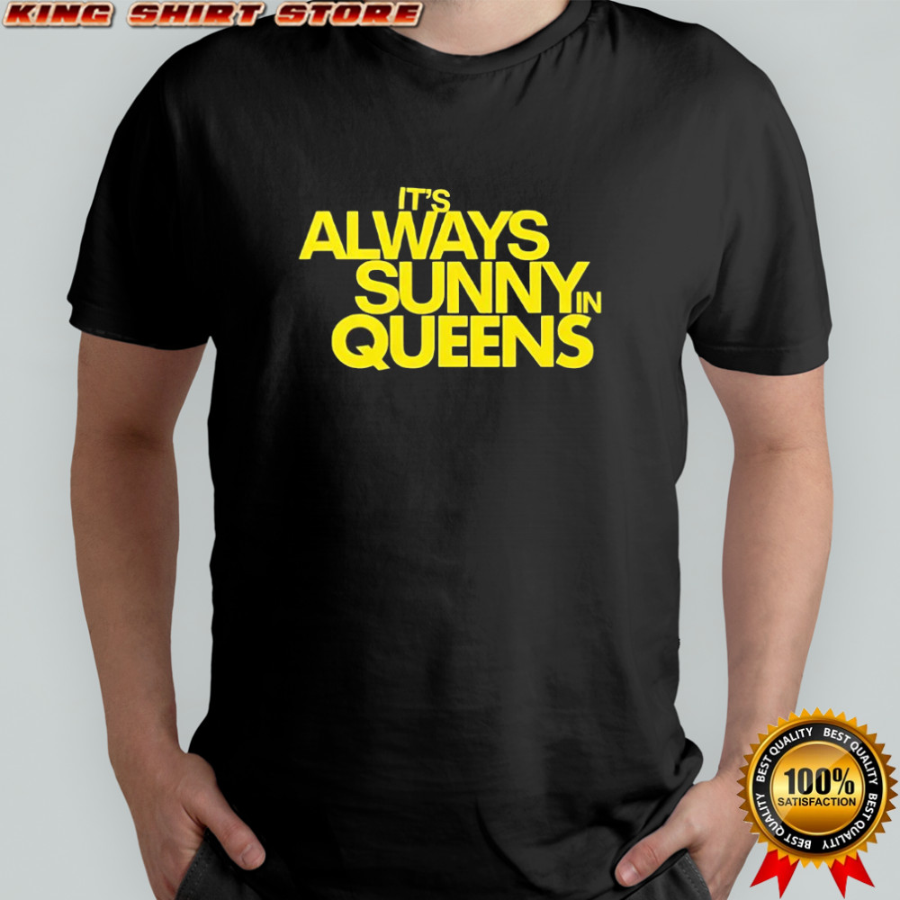 New York Mets It’s always sunny in queens shirt