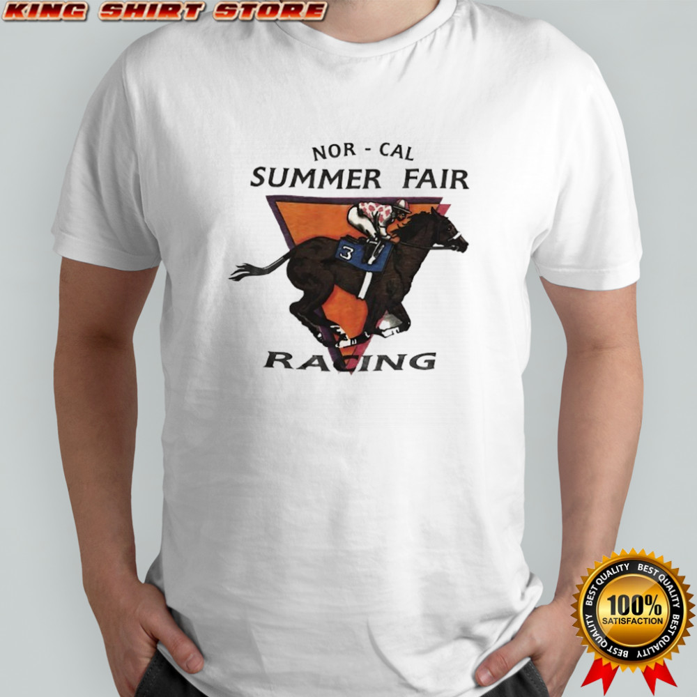 Norcal Summer Fair Horse Racing shirt