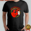 Not today Satan horror funny graphic shirt