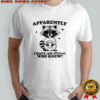 Raccoon and Coffee apparently I have an attitude who knew shirt