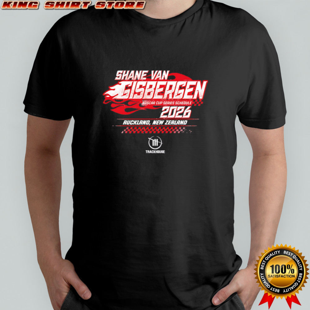 Shane Van Gisbergen Nascar Cup Series Schedule 2026 Auckland New Zealand shirt