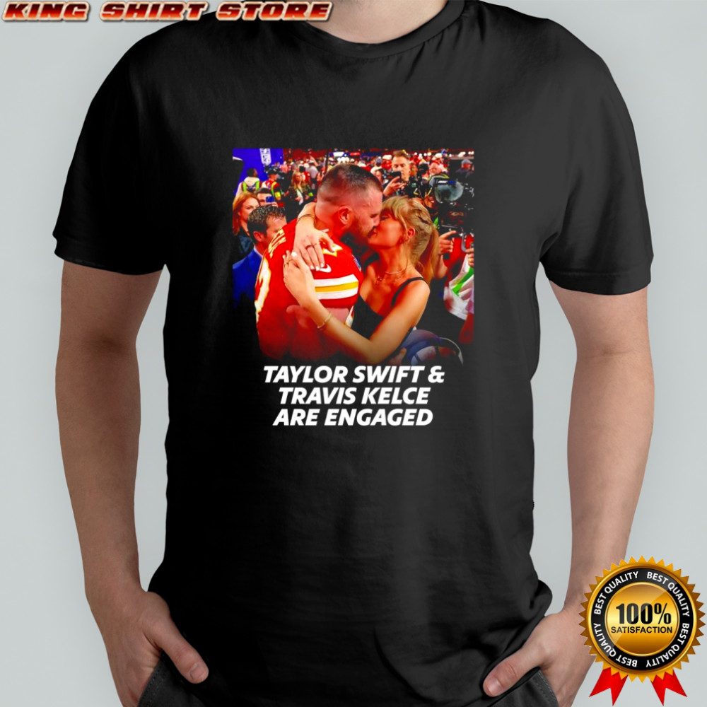 Taylor and Travis Kelce are engaged shirt