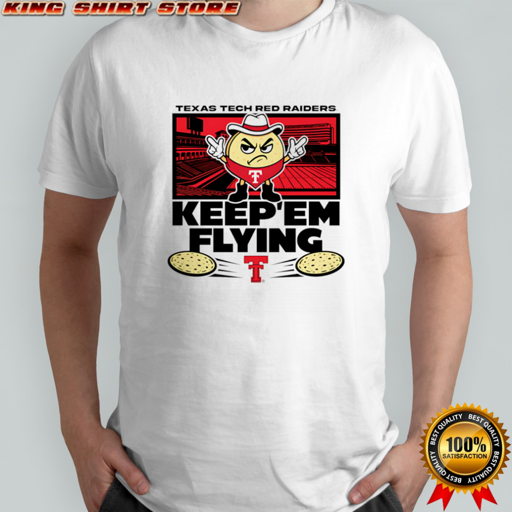 Texas Tech El Tortillo keep ’em flying shirt