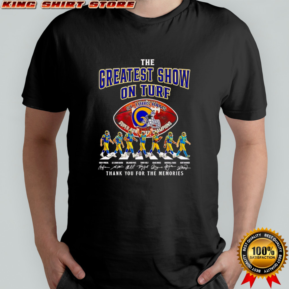 The Greatest show of Turf St Louis Rams thank you for the memories shirt