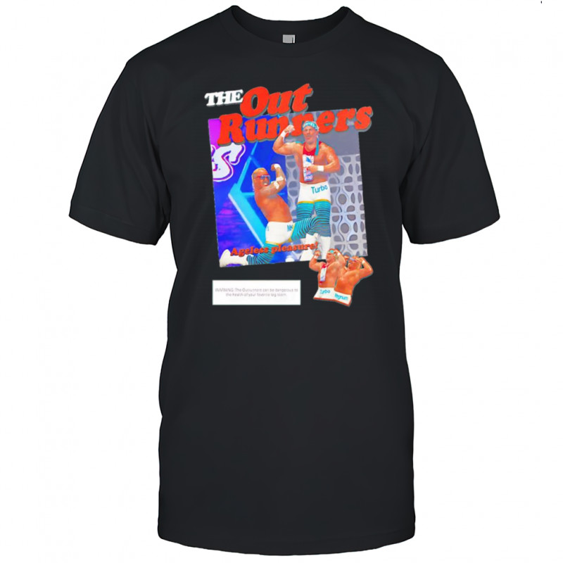 The Outrunners Ageless Pleasure shirt