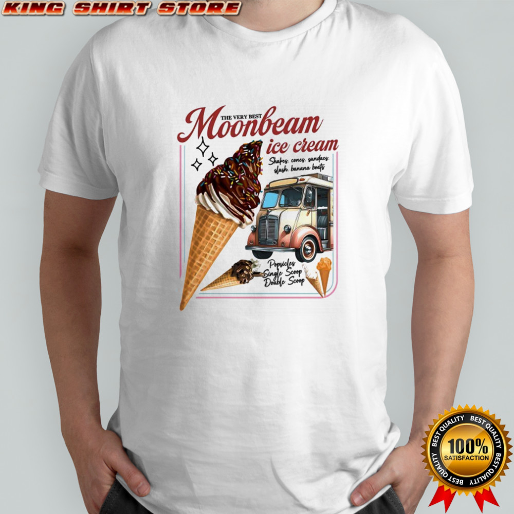 The Very Best Moonbeam ice cream poster shirt