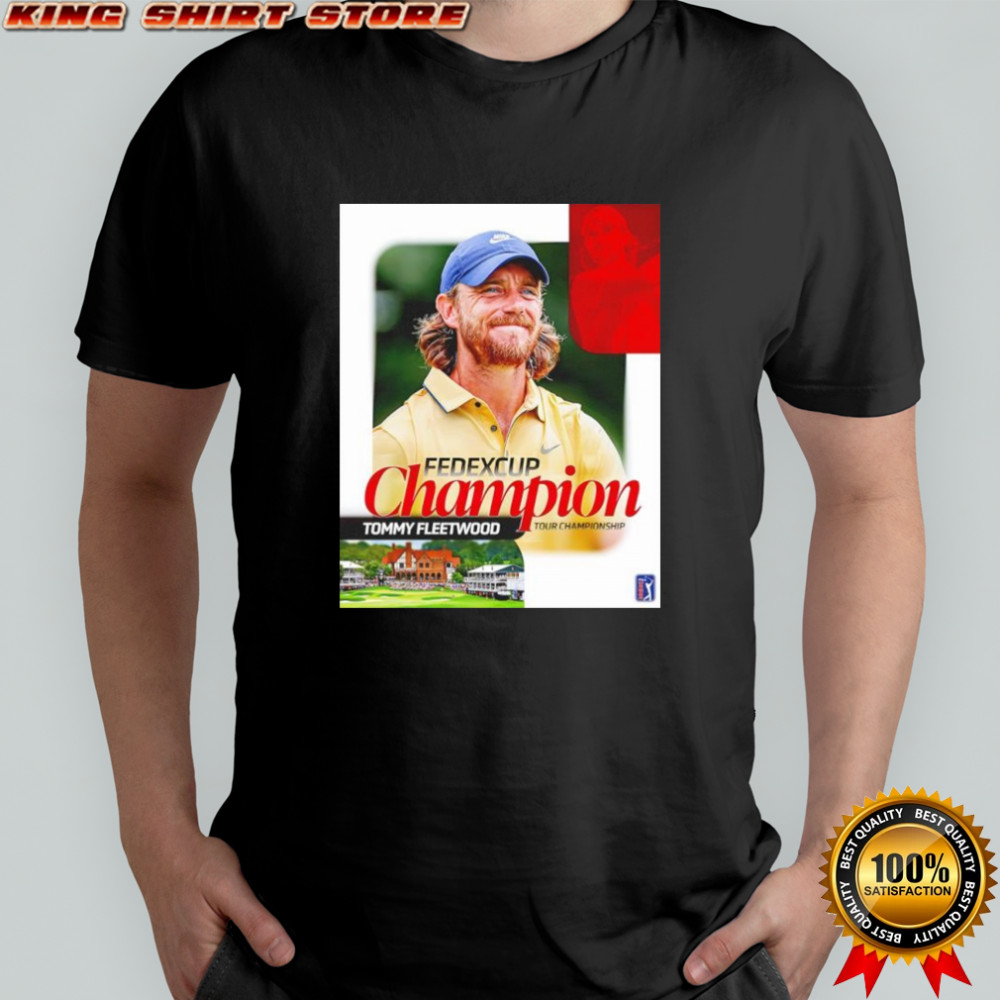 Tommy Fleetwood Champion PGA Tour Championship FedEx Cup shirt